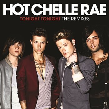 Tonight Tonight Remixes - Hot Chelle Rae
