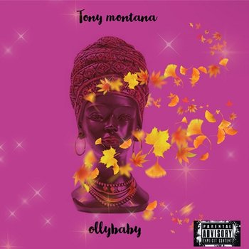 Tony Montana - Ollybaby
