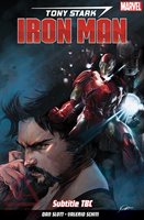 Tony Stark Iron Man Vol. 1: Self-Made Man - Slott Dan