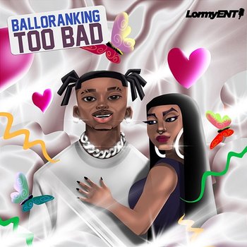 Too Bad - Balloranking
