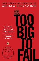Too Big to Fail Sorkin Andrew Ross