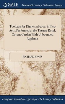 Too Late for Dinner - Jones Richard