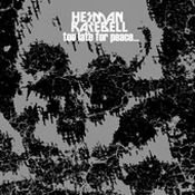 Too Late for Peace... Rarebell Herman