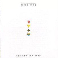 Too Low For Zero John Elton