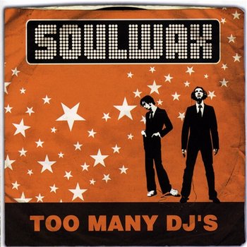 Too Many Dj'S - Soulwax