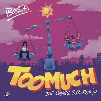 Too Much - Bossa