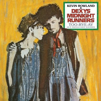 Too-Rye-Ay, As It Should Have Sounded, płyta winylowa - Kevin Rowland & Dexys Midnight Runners