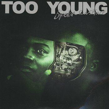 TOO YOUNG - Bipolar Sunshine