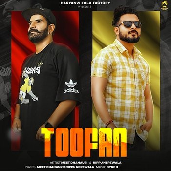Toofan - Meet Dhanauri & Nippu Nepewala