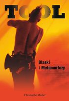 TOOL. Blaski i Metamorfozy Christophe Muller