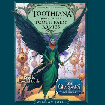 Toothiana, Queen of the Tooth Fairy Armies - Joyce William
