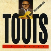 Toots in Sweden Toots Thielemans