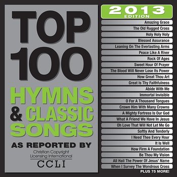 Top 100 Hymns And Classic Songs - Various Artists
