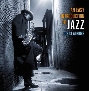 Top 18 Albums - An Easy Introduction To Jazz - Davis Miles, Coltrane John, Baker Chet, Adderley Cannonball, Brubeck Dave, Rollins Sonny, Getz Stan, Evans Bill, Monk Thelonious, Fitzgerald Ella, Armstrong Louis, Mulligan Gerry, Webster Ben, Montgomery Wes, Blakey Art