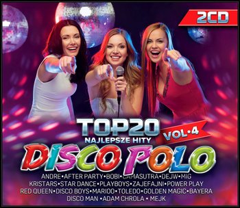 Top 20 Najlepsze hity Disco Polo. Volume 4 - Various Artists