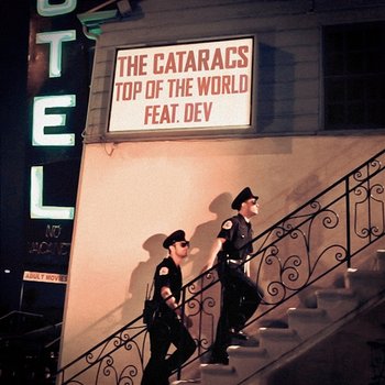 Top Of The World - The Cataracs feat. DEV