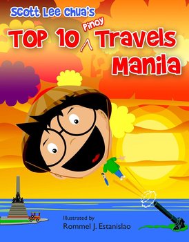 Top Ten Pinoy Travels. Manila - Scott Lee Chua