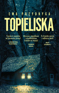 Topieliska - Przydryga Ewa