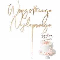 Topper na tort Wszystkiego Najlepszego 15cm x 10,8cm Napis złoty na tort