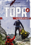 TOPR 2. Nie każdy wróci - Sabała-Zielińska Beata