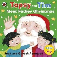 Topsy and Tim: Meet Father Christmas - Adamson Jean