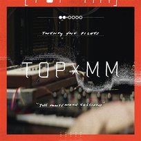 TOPxMM twenty one pilots