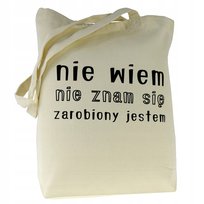 TORBA bawełniana ecru 220g z nadrukiem NIE WIEM NIE ZNAM SIĘ na zakupy inna (Inny)