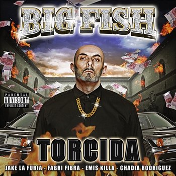Torcida - Big Fish feat. Jake La Furia, Fabri Fibra, Emis Killa, Chadia