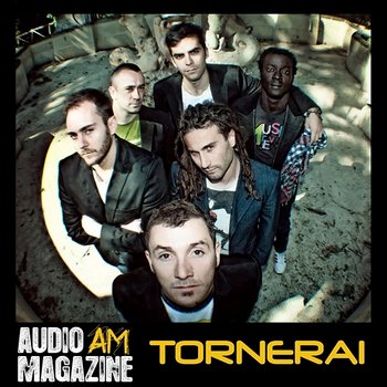 Tornerai - Audio magazine