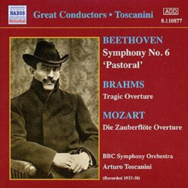 Toscanini Conducts Beethoven: Symphony No. 6 / Brahms: Tragic Overture ...