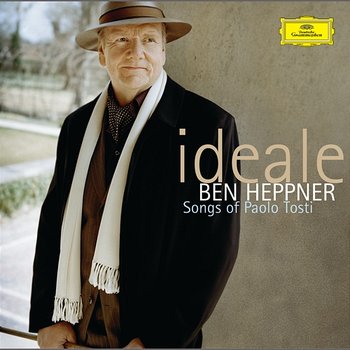 Tosti: Songs - Ben Heppner / Members of the London Symphony Orchestra - Ben Heppner, Members of the London Symphony Orchestra