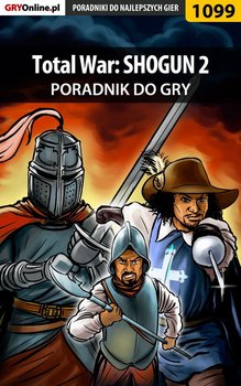 Total War: Shogun 2 - poradnik do gry - Kozłowski Maciej Czarny