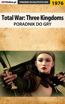 Total War Three Kingdoms - poradnik do gry - Bugielski Jakub