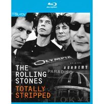 Totally Stripped The Rolling Stones