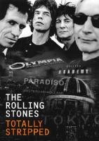 Totally Stripped - The Rolling Stones