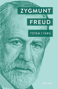 Totem i Tabu - Freud Zygmunt