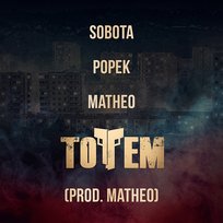 Totem (prod. Matheo) Popek, Sobota, Matheo