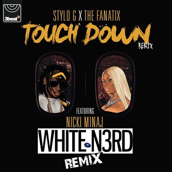 Touch Down - Stylo G, ThE FaNaTiX feat. Nicki Minaj