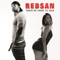 Touch Me There Redsan feat. Nyla