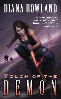 Touch of the Demon: Demon Novels, Book Five - Rowland Diana