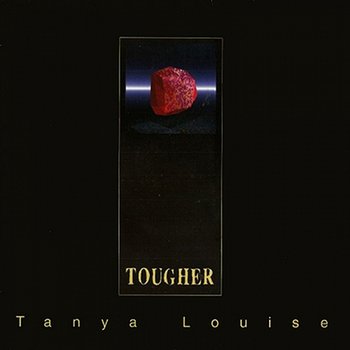 Tougher - Tanya Louise
