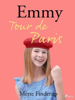 Tour de Paris. Emmy. Tom 7 - Finderup Mette