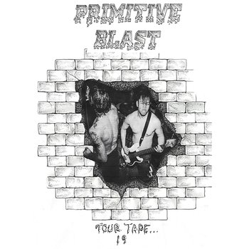 Tour Tape 2019 - Primitive Blast