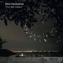 Tous Des Oiseaux Karaindrou Eleni