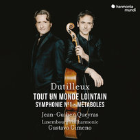 Tout un monde lointain - Symphony No. 1 - Métaboles Queyras Jean-Guihen, Gimeno Gustavo