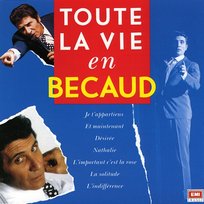 Toute la vie en Bécaud Gilbert Bécaud