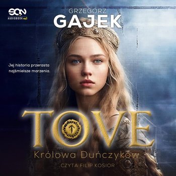 Tove. Królowa Duńczyków - Gajek Grzegorz