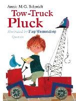 Tow-Truck Pluck - Schmidt Annie M. G., Westendorp Fiep