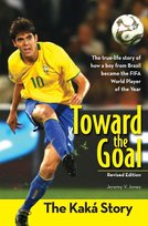 Toward the Goal, Revised Edition Jeremy V. Jones