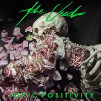 Toxic Positivity The Used
